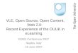 VLE, Open Source, Open Content, Web 2.0:  Recent Experience of the OUUK in eLearning
