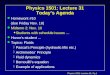 Physics 1501: Lecture 31 Today ’ s Agenda