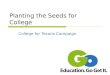 Planting the Seeds for College