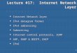 Lecture #17:  Internet Network Layer