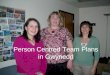 Person Centred Team Plans in Gwynedd