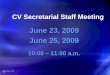 CV Secretarial Staff Meeting