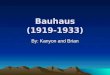 Bauhaus (1919-1933)