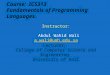 Course:  ICS313  Fundamentals of Programming Languages. Instructor: Abdul Wahid Wali
