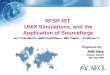 RFSP-IST  UNIX Simulations, and the Application of Sourceforge