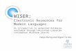 WISER:  Electronic Resources for Modern Languages
