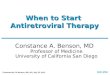 When to Start  Antiretroviral Therapy