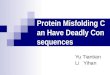 Protein Misfolding Can Have Deadly Consequences