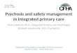 Psychosis and safety management in integrated primary care