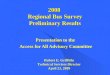 2008  Regional Bus Survey Preliminary Results