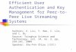 Efficient User Authentication and Key Management for Peer-to-Peer Live Streaming Systems