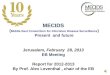 MECIDS  ( Middle East Consortium for Infectious Disease Surveillance ) Present  and future