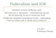 Federalism and IGR