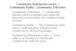 Community Multimedia Centre  = Community Radio + Community Telecentre