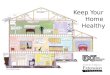 Keep Your  Home  Healthy