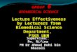 Lecture Effectiveness by Lecturers from Biomedical Science Department,  FSKB UKM