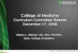 College of Medicine Curriculum Committee Retreat December 17, 2008