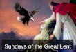 Sundays of the Great Lent