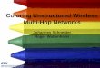 Coloring Unstructured Wireless Multi-Hop Networks Johannes Schneider Roger Wattenhofer