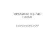 Introduction to Grids Tutorial