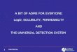 A BIT OF ADME FOR EVERYONE: LogD, SOLUBILITY, PERMEABILITY AND THE UNIVERSAL DETECTION SYSTEM