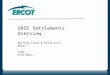 ORDC Settlements Overview Matthew Tozer & Blake Holt ERCOT CSWG 4/21/2014