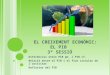 El Creixement econòmic: el pib  3ª Sessió
