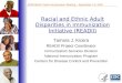 Racial and Ethnic Adult Disparities in Immunization Initiative (READII)