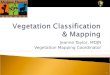Vegetation Classification & Mapping