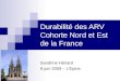 Durabilité des ARV   Cohorte Nord et Est de la France