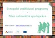 Evropské vzdělávací programy - Dům zahraniční spolupráce