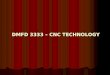 DMFD 3333 – CNC TECHNOLOGY