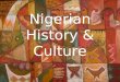 Nigerian History & Culture