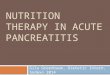 Nutrition Therapy in  Acute Pancreatitis
