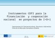 Instrumentos CDTI para la financiación  y cooperación nacional  en proyectos de  I+D+i