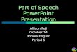 Part of Speech PowerPoint Presentation