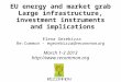 EU energy and market grab Large infrastructure, investment instruments  and implications