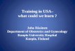 Training in USA– what could we learn ?