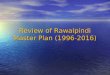 Review of Rawalpindi Master Plan (1996-2016)