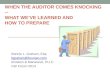 When the Auditor Comes Knocking -- What We’ve Learned and How to Prepare