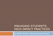 Engaging Students: HigH  Impact Practices