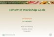 Review of Workshop Goals