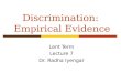 Discrimination:  Empirical Evidence