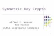 Symmetric Key Crypto