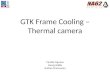 GTK Frame Cooling  – Thermal camera