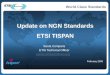 Update on NGN Standards ETSI TISPAN