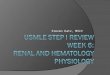 USMLE STEP I Review  Week 6:  Renal and Hematology Physiology