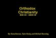 Orthodox  Christianity 800 CE - 1800 CE