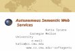 Autonomous Semantic Web   Services