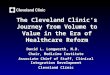 The Cleveland Clinic’s Journey from Volume to Value in the Era of Healthcare Reform
